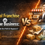 Digital Franchise vs Online Business Opportunities